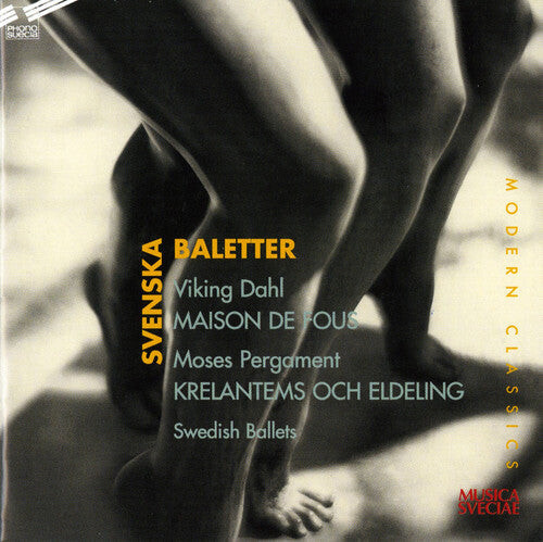 

CD диск Dahl / Sveriges Radios Symfoniorkester: Svenska Baletter