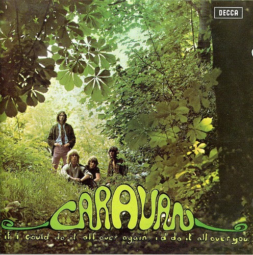 

CD диск Caravan: If I Could Do It All Over Again I'd Do It