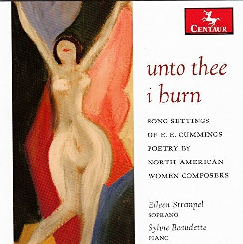 

CD диск Hagen / Stempel / Beaudette: Unto Thee I Burn - Song Settings of E.E. Cummings