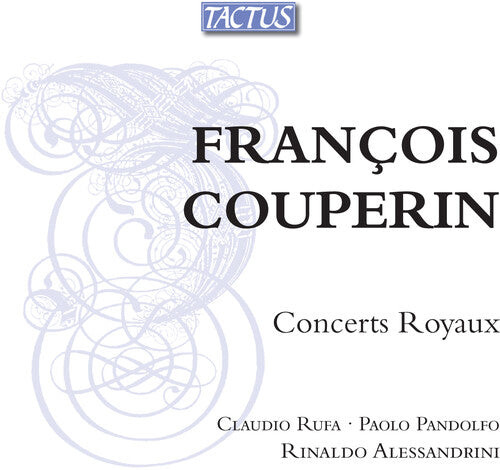 

CD диск Couperin / Alessandrini / Pandolfo: Concerts Royaux