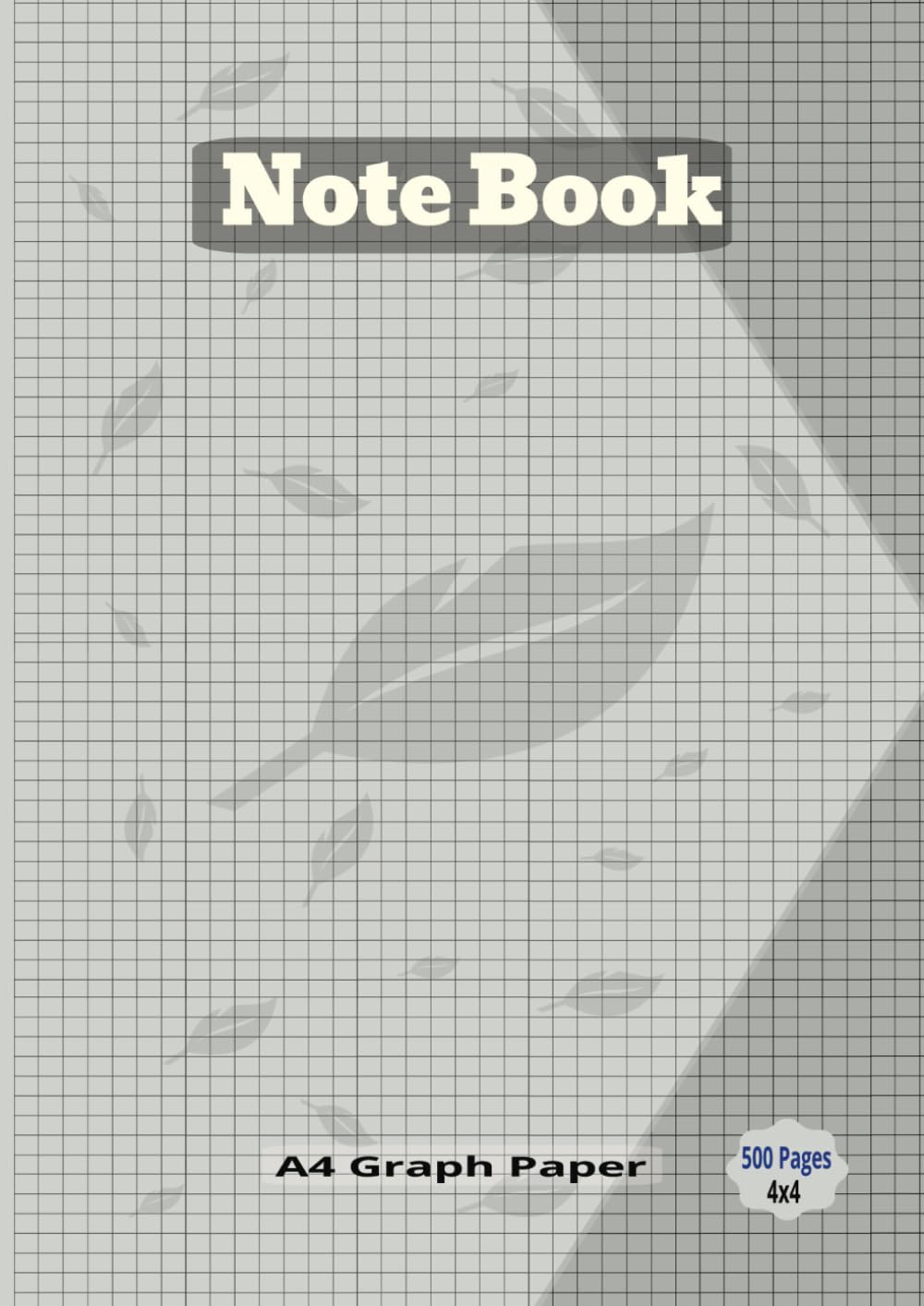 

Grey A4 Graph Paper Notebook | 500 Pages | Large 8.27 x 11.69 inch | Quad Ruled 4x4 Graphing Composition Book for Students, Engineers, Artists & Math Work (Independently published)