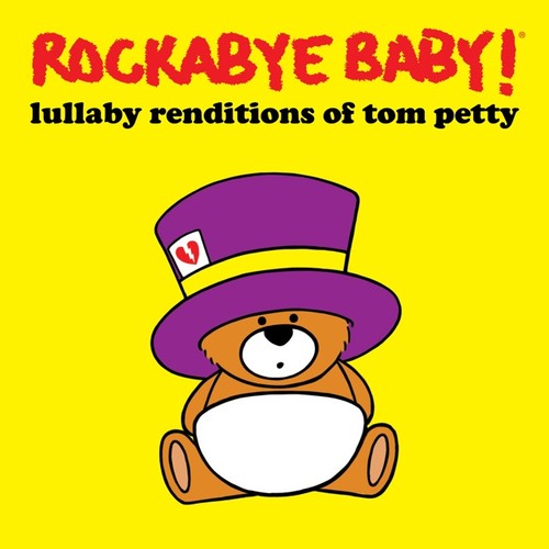 

CD диск Rockabye Baby!: Lullaby Renditions of Tom Petty