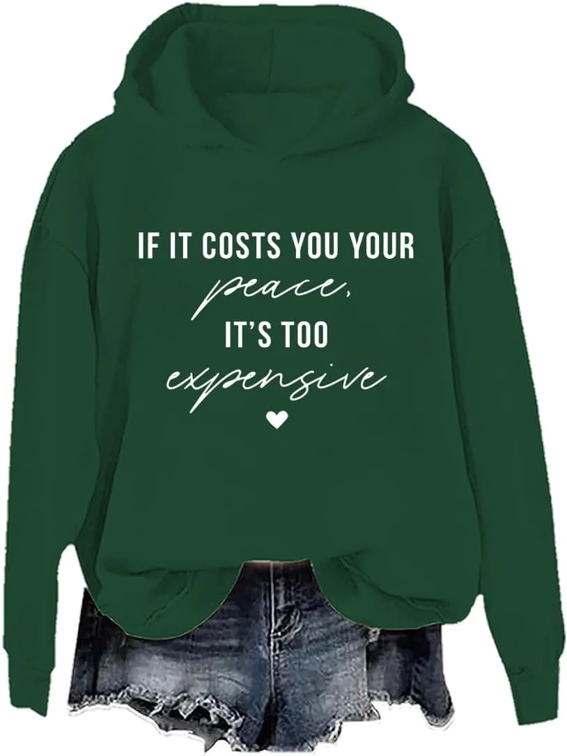 

Толстовка If It Costs You Your Peace It's Too Expensive PKBWVER