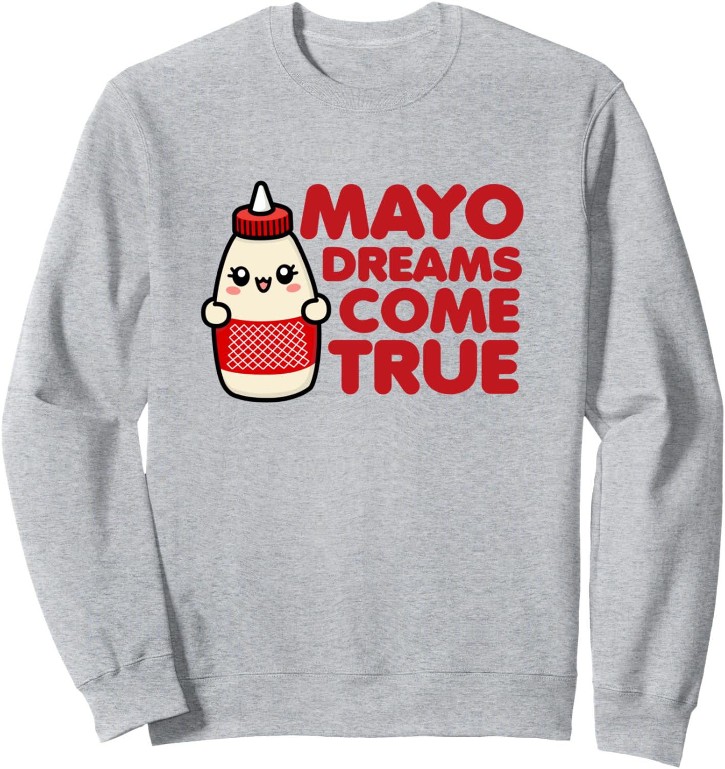 

Мечты о майонезе сбываются. Милая толстовка с японским майонезом Funny Cartoon May Your Dreams Come True Food Humor, серый