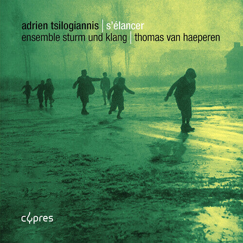 

CD диск Tsilogiannis / Haeperen / Ensemble Sturm Und Klang: S'elancer