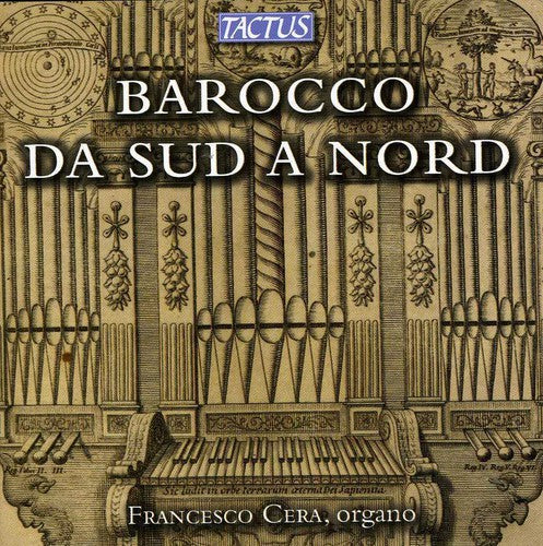 

CD диск Frescobaldi / Cera, Francesco: Baroque from South to North: Italian Roots of the