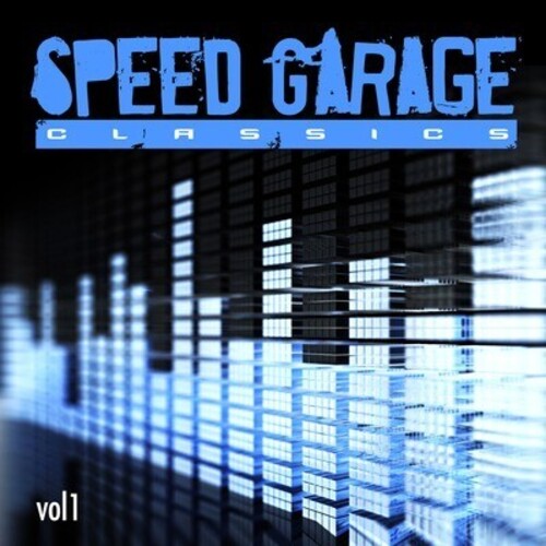 

CD диск Speed Garage Classics Vol. 1 / Various: Speed Garage Classics Vol. 1 / Various