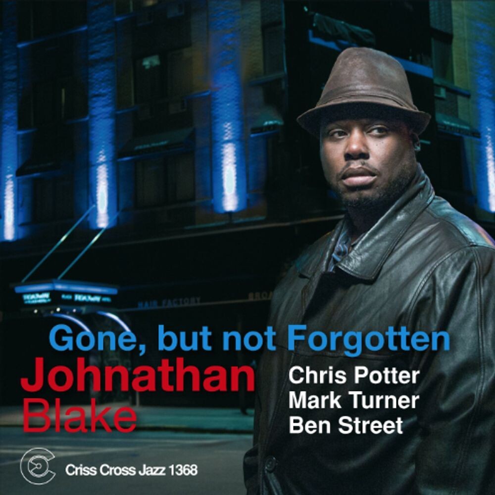 

Диск CD Gone, But Not Forgotten - Jonathan Blake