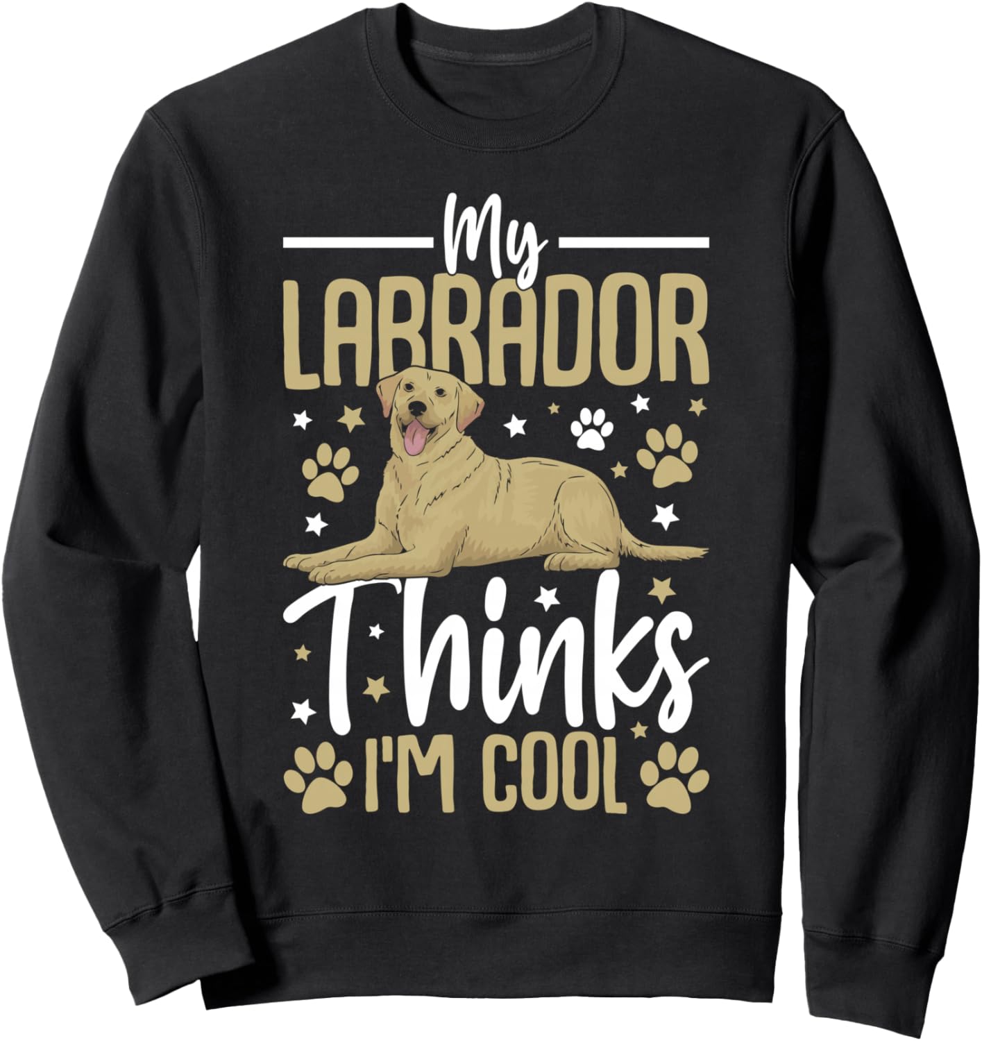 

Толстовка с надписью Мой лабрадор думает, что я крутой Labrador Retriever Dog Gifts For Dog Lovers, черный