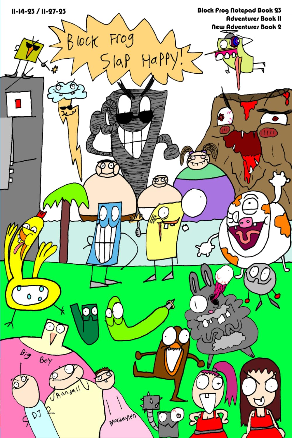 

Block Frog (New Adventures) Book 23 - Slap Happy! (2023) (Independently published)