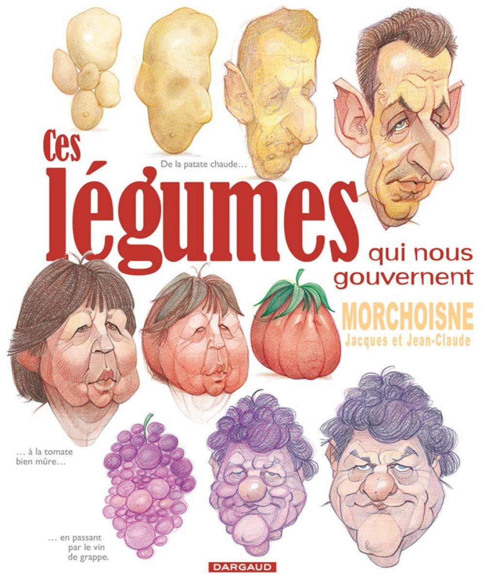 

Ces légumes qui nous gouvernent - Tome 1 - Ces légumes qui nous gouvernent (DARGAUD)