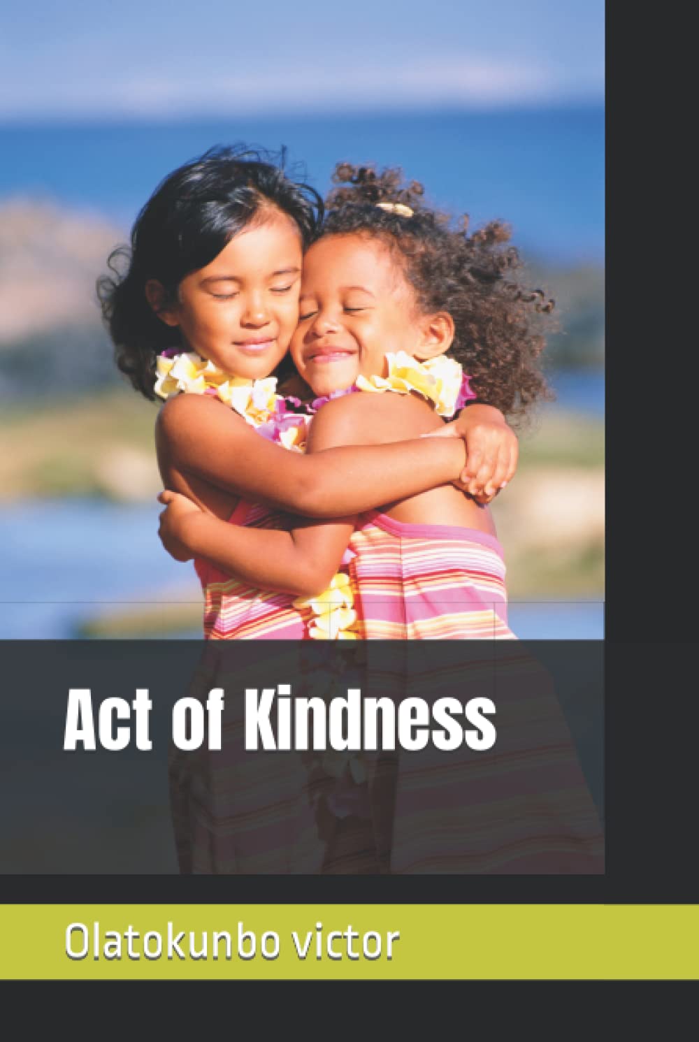 

Act of Kindness (Independently published)