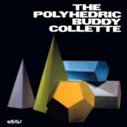 

Виниловая пластинка Collette, Buddy: Polyhedric Buddy Collette