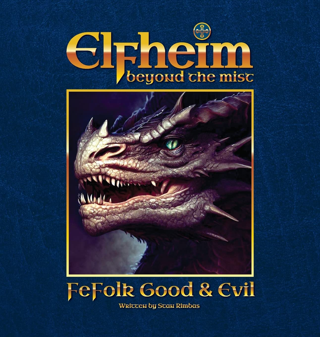 

Elfheim - Fefolk Good & Evil: Beyond the Mist (Stanley Rimbas)