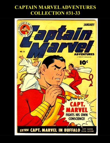 

Captain Marvel Adventures Collection #31-33 (CreateSpace Independent Publishing Platform)