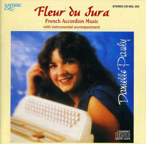 

CD диск Pauly, Danielle: Fleur Du Jura / French Accordion Music