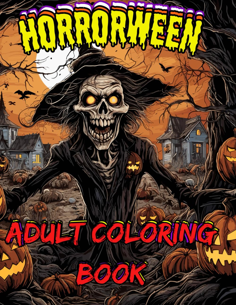

Horrorween Adult Coloring Book: Beautiful 8.5x11" Halloween Themed coloring pages (Independently published)