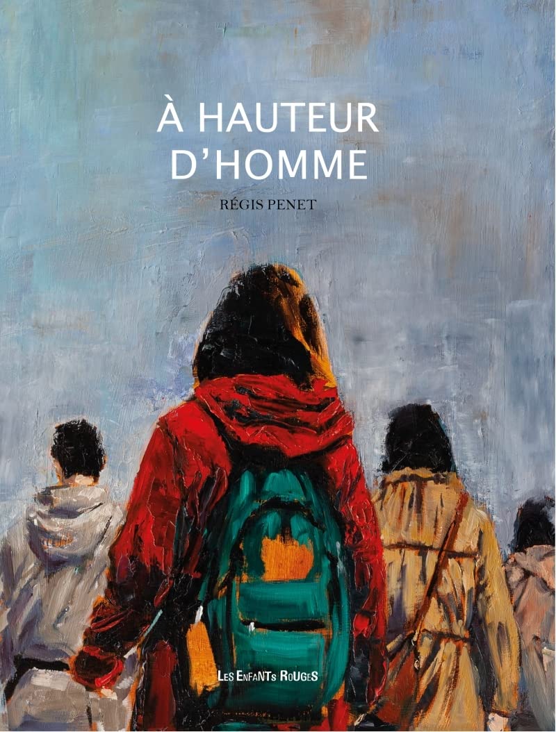 

A hauteur d'Homme (ENFANTS ROUGES)