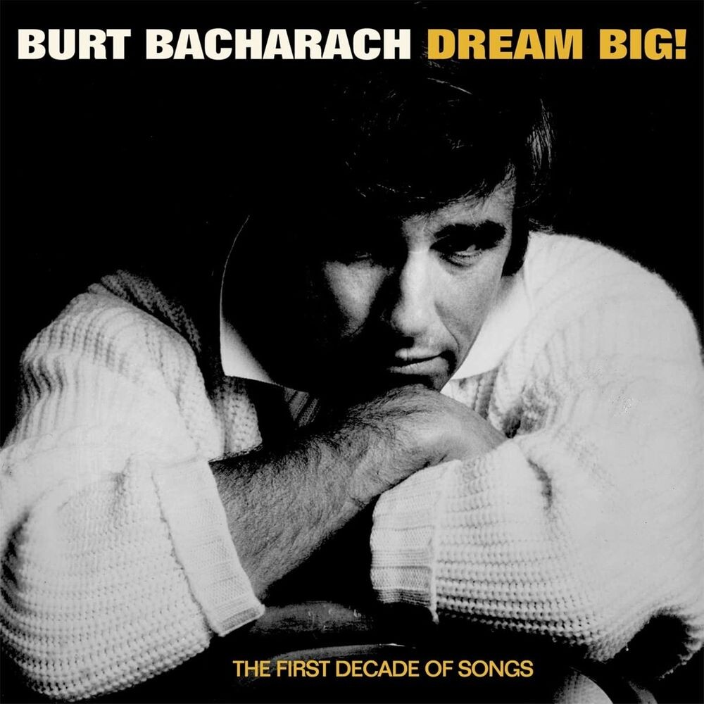 

Диск CD Dream Big! The First Decade Of Songs - Burt Bacharach