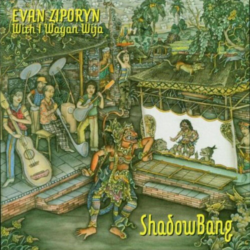 

Диск CD Shadow Bang - Evan Ziporyn, I Wayan Wija