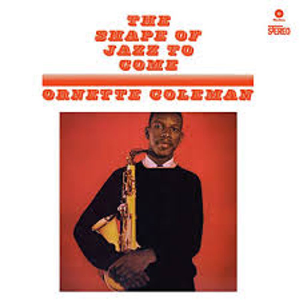 

Виниловая пластинка LP The Shape Of Jazz To Come - Ornette Coleman