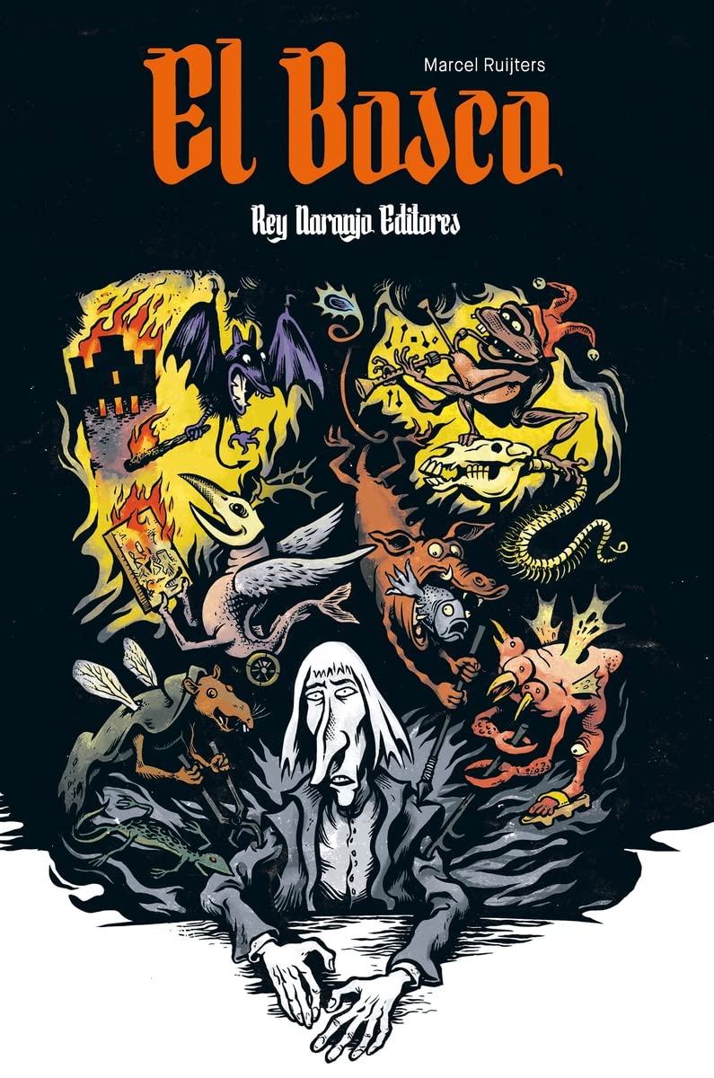 

El Bosco (REY NARANJO)