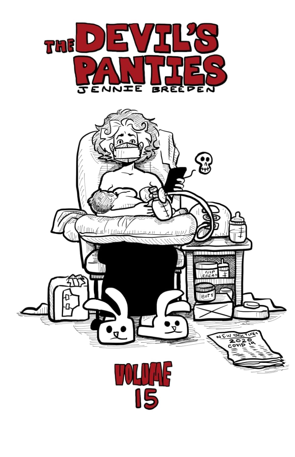 

The Devil's Panties: Volume 15 (Independently published)