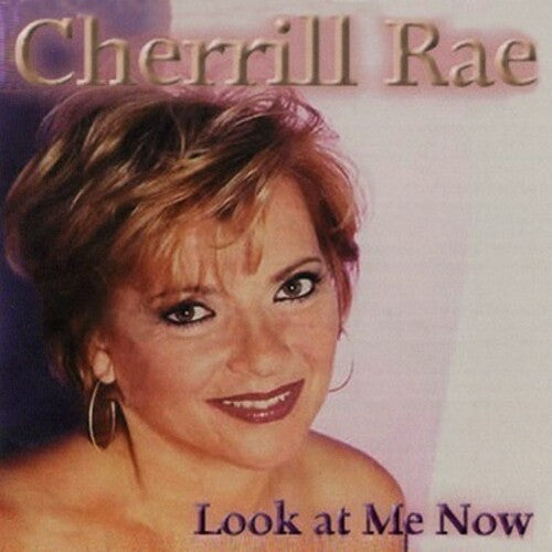 

CD диск Rae, Cherill: Look at Me Now