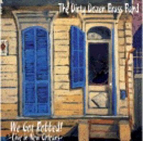 

CD диск Dirty Dozen Brass Band: We Got Robbed: Live in New Orleans