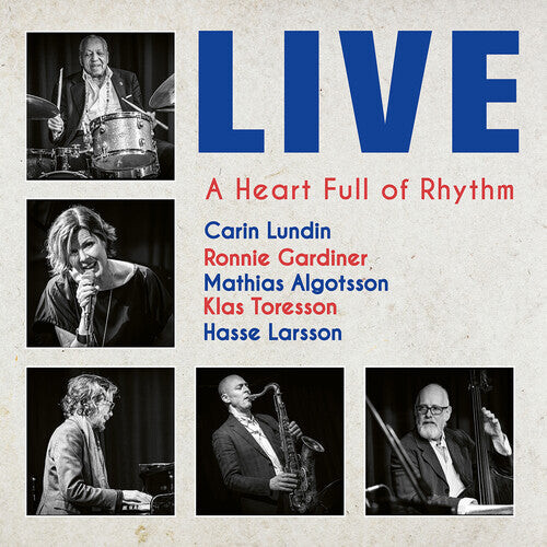 

CD диск Lundin, Carin: A Heart Full of Rythm - Live