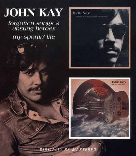 

CD диск Kay, John: Forgotten Songs & Unsung Heroes / My Sportin Life