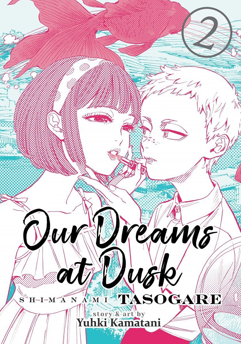 

Манга Our Dreams at Dusk: Shimanami Tasogare Manga Volume 2