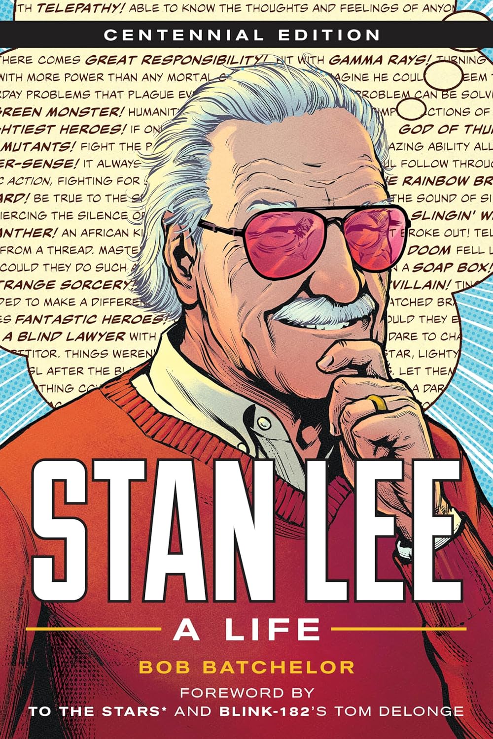 

Stan Lee: A Life, Centennial Edition