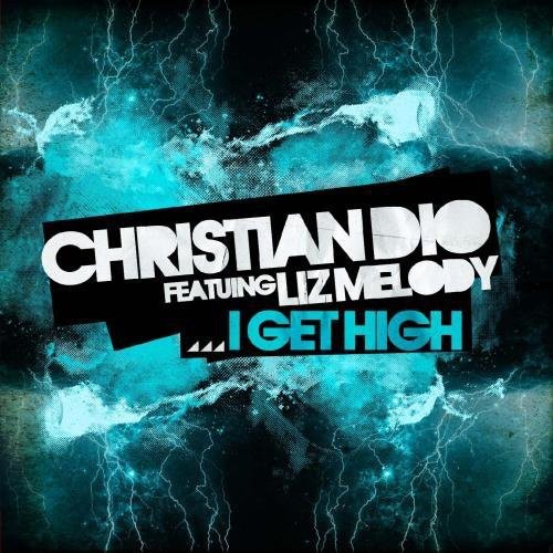 

CD диск Dio, Christian: I Get High