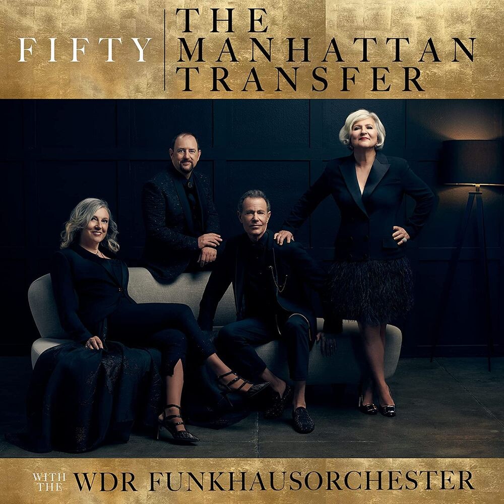 

Диск CD Fifty - The Manhattan Transfer, WDR Funkhausorchester