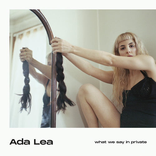 

Виниловая пластинка Ada Lea - What We Say In Private