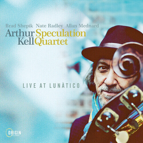 

CD диск Kell, Arthur: Live at Lunatico