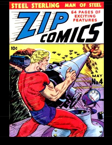

Zip Comics #4: Golden Age Adventure Comic 1940