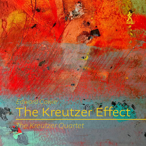 

CD диск Cowie / Kreutzer Quartet: Cowie: The Kreutzer Effect