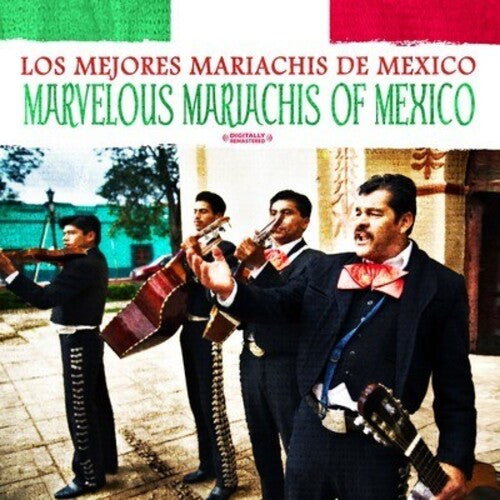 

CD диск Los Mejores Mariachis de Mexico: Marvelous Mariachis of Mexico