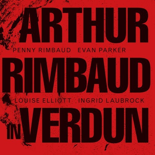

CD диск Rimbaud, Penny: Arthur Rimbaud In Verdun