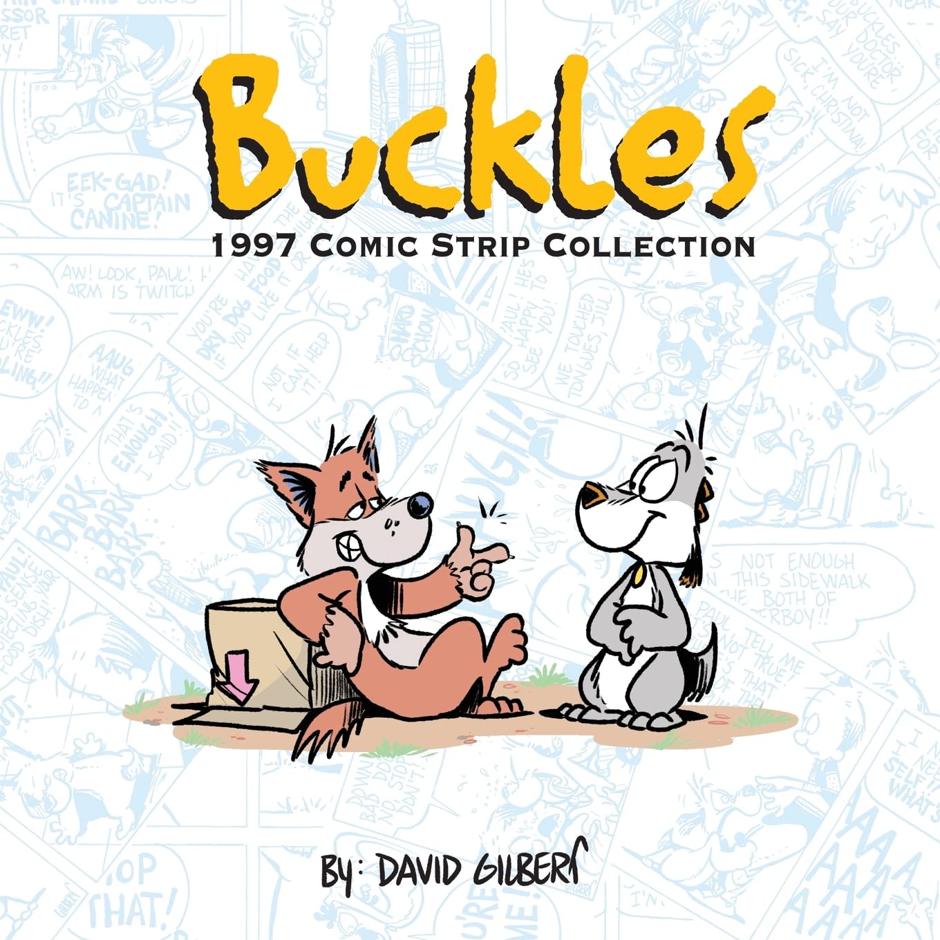 

Buckles 1997 Comic Strip Collection (David Gilbert)