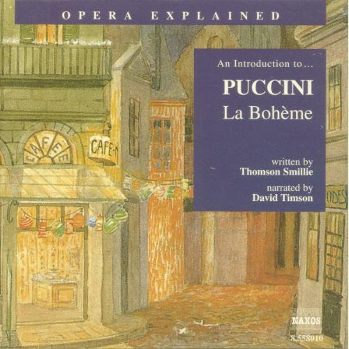 

CD диск Puccini / Smillie / Timson: Opera Explained: La Boheme