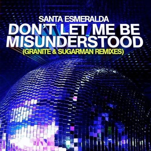

CD диск Santa Esmeralda: Dont Let Me Be Misunderstood