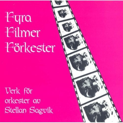 

CD диск Sagvik / Eichenholz / Filarmonica De Cluj: Fyra Filmer Forkester: Orchestral Music