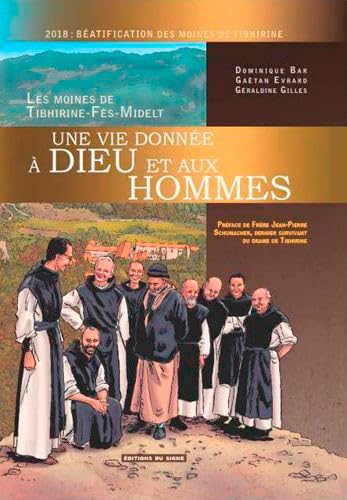 

Une vie donnée à dieu et aux hommes BD (SIGNE)