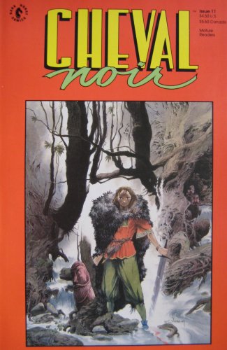 

CHEVAL NOIR #11, September, 1990 (Dark Horse Comics)