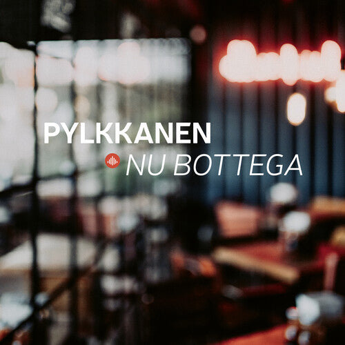 

CD диск Pylkkanen: Nu Bottega