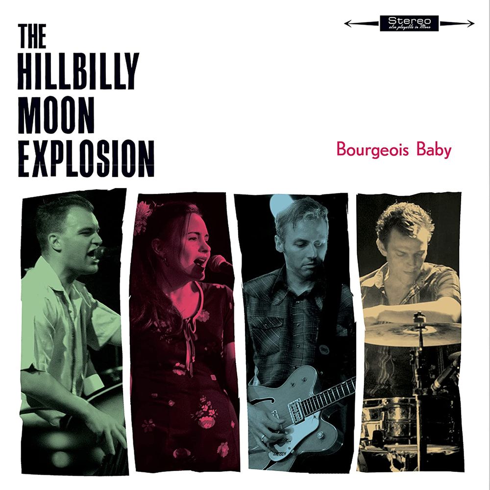 

Виниловая пластинка LP Bourgeois Baby [Blue Vinyl] - The Hillbilly Moon Explosion