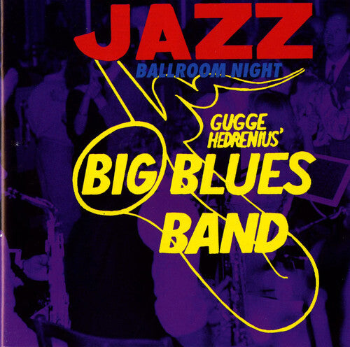 

CD диск Hedrenius, Gugge: Jazz Ballroom Night